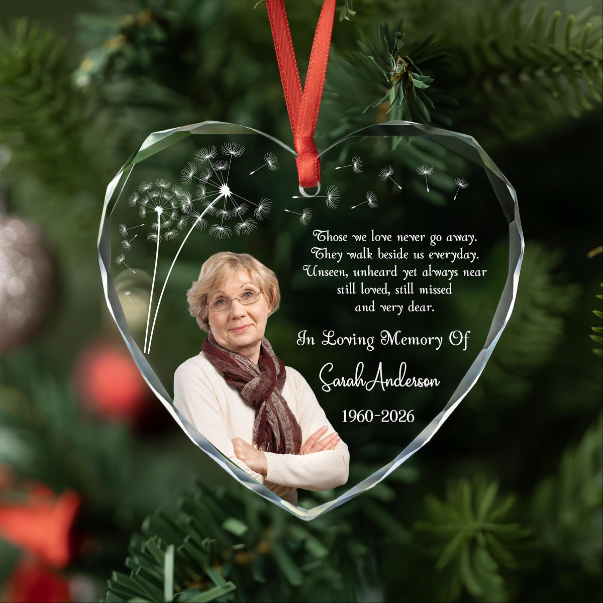 Those we love never go away dandelion memorial heart glass ornament with photo